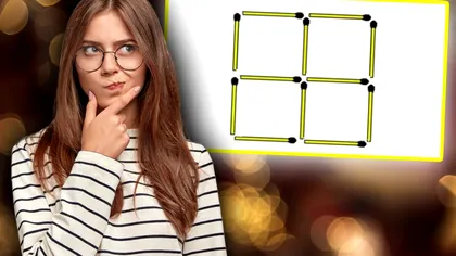 Test doar pentru genii. Mută două beţe de chibrit pentru a forma şapte pătrate. E dificil, puţini reuşesc să îl rezolve