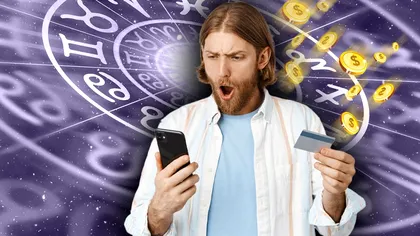 Horoscopul special din februarie. Zodiile care pierd foarte mulți bani, fac cele mai proaste alegeri