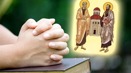 Rugăciune de Sfinții Petru și Pavel. Cuvintele pe care să le rostești pe 29 iunie ca să fii ferit de necazuri, boli și blesteme