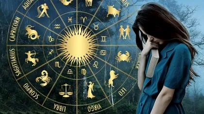 Cele mai triste zodii din horoscop. Au probleme pe toate planurile, sunt sufocate de ghinion și vești proaste