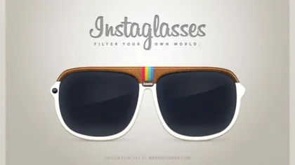 Instaglasses -  un concept atat de plauzibil incat pare stire